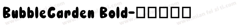 BubbleGarden Bold字体转换